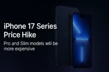 iPhone 17 Series price hike — Pro and Slim models will be more expensive