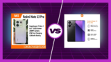 Redmi Note 13 Pro vs. Pro+: Clash of the Beasts! Find Your Mid-Range Champion
