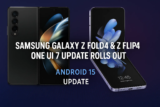 Samsung Galaxy Z Fold4 & Z Flip4 One UI 7 Update Rolls Out